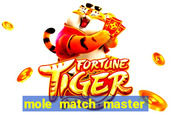 mole match master ganha dinheiro